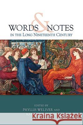 Words and Notes in the Long Nineteenth Century