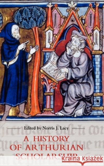 A History of Arthurian Scholarship