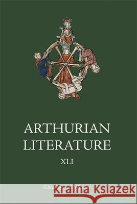 Arthurian Literature XLI