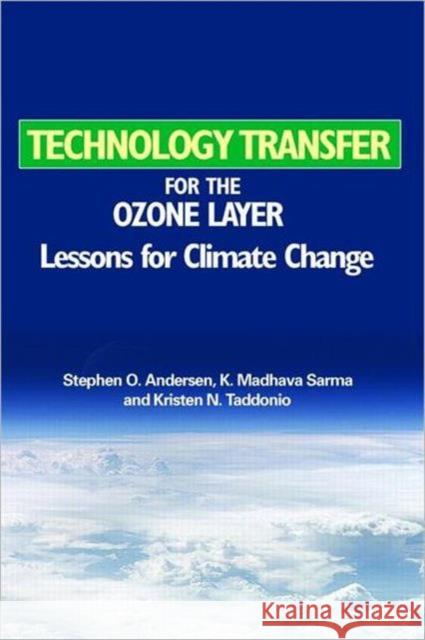 Technology Transfer for the Ozone Layer: Lessons for Climate Change