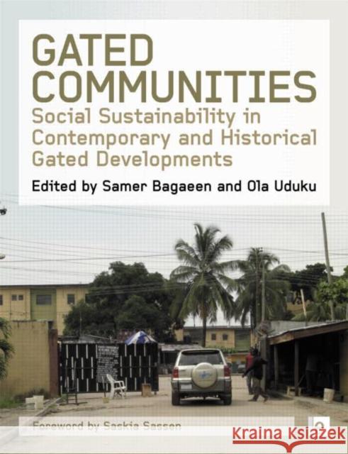 Gated Communities : Social Sustainability in Contemporary and Historical Gated Developments