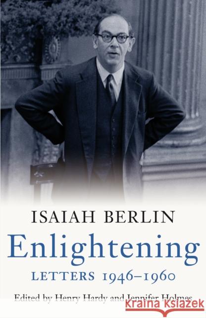 Enlightening: Letters 1946-1960