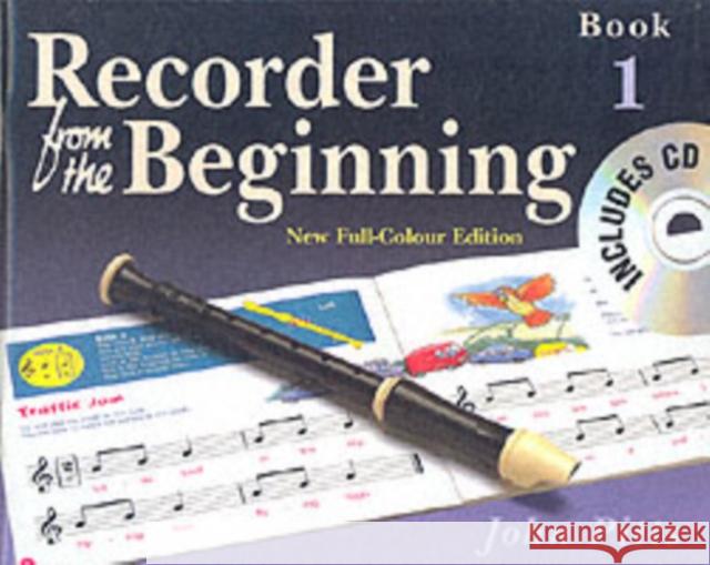 Recorder from the Beginning - Book 1: Full Color Edition
