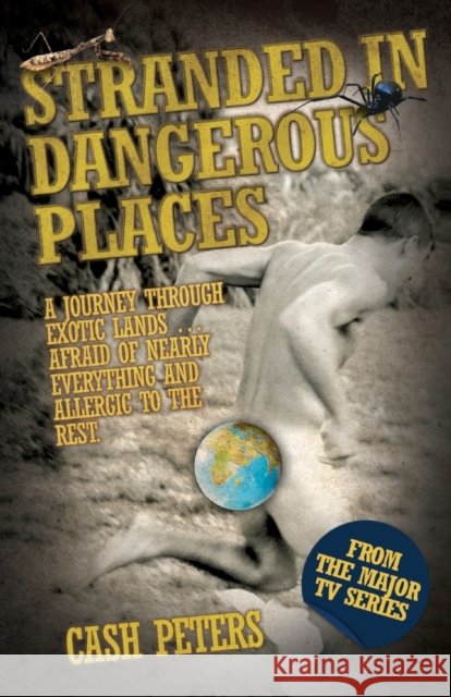 Stranded in Dangerous Places
