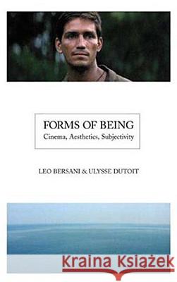 Forms of Being: Cinema, Aesthetics, Subjectivity