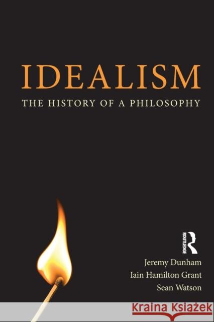 Idealism: The History of a Philosophy