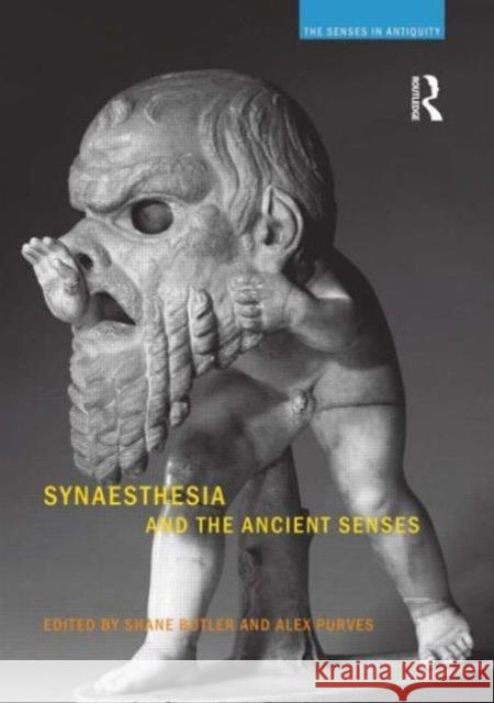 Synaesthesia and the Ancient Senses