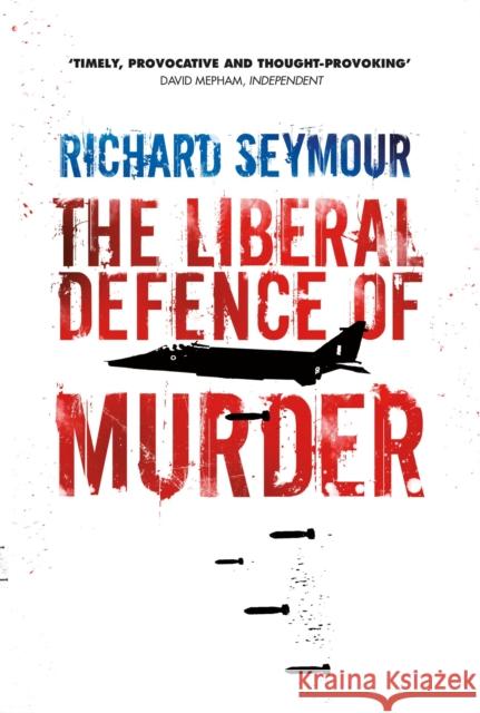 The Liberal Defence of Murder