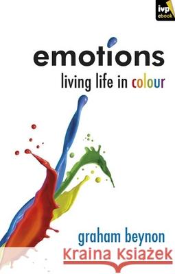 Emotions: Living Life in Colour