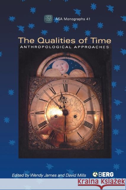 The Qualities of Time: Anthropological Approaches