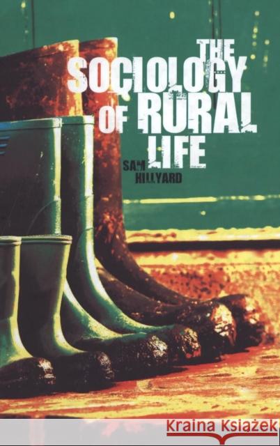 The Sociology of Rural Life