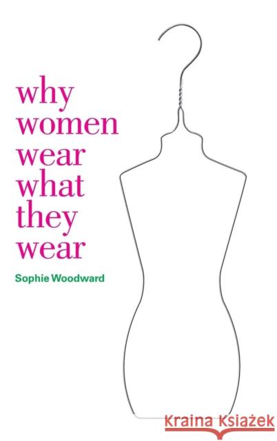 Why Women Wear What They Wear