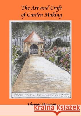 the Art and Craft of Garden Making