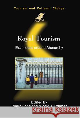 Royal Tourism: Excursions Around Monarchy