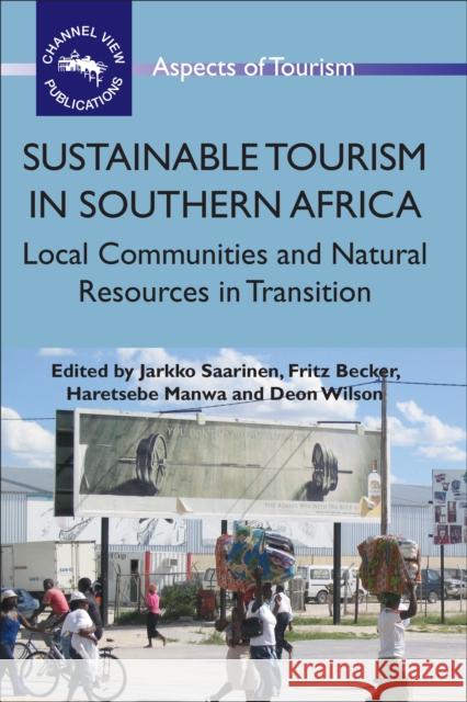 Sustainable Tourism in Southern Africahb: Local Communities and Natural Resources in Transition