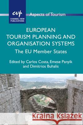 European Tourism Planning and Organisation Systems: The Eu Member States