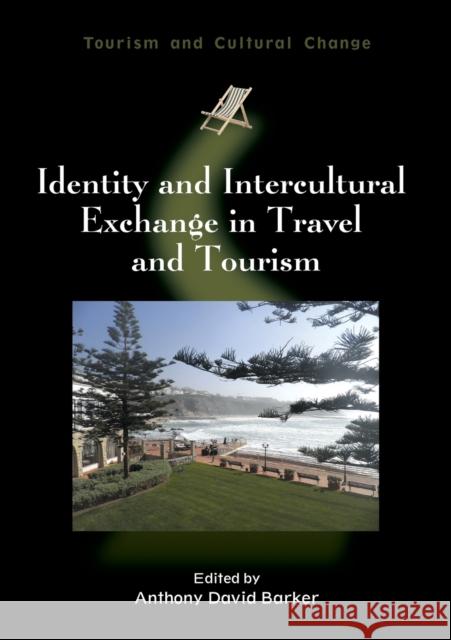 Identity and Intercultural Exchange in Travel and Tourism