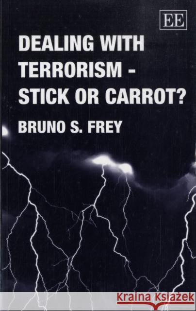 DEALING WITH TERRORISM - STICK OR CARROT?