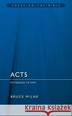 Acts: Witnesses to Him