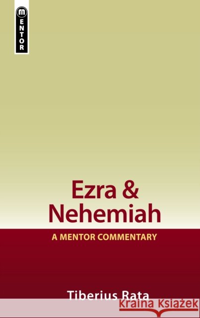 Ezra & Nehemiah: A Mentor Commentary