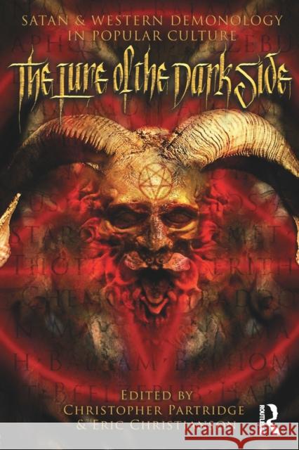 The Lure of the Dark Side: Satan and Western Demonology in Popular Culture