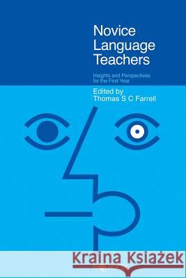 Novice Language Teachers: Insights and Perspectives for the First Year