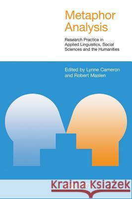 Metaphor Analysis: Research Practice in Applied Linguistics, Social Sciences and the Humanities