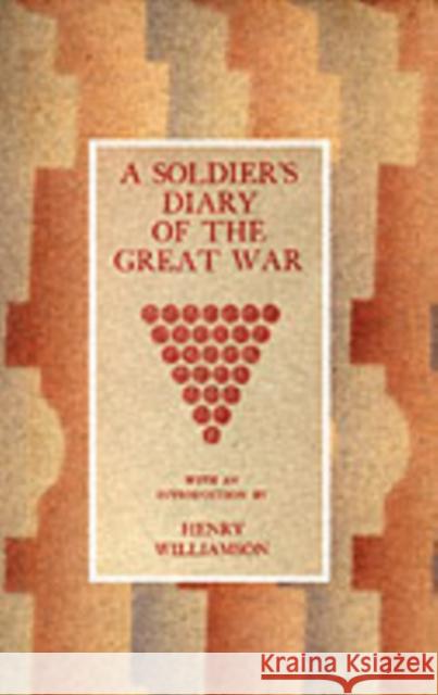 Soldier's Diary of the Great War
