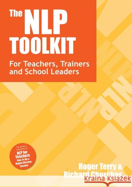 The Nlp Toolkit: Activities and Strategies for Teachers, Trainers and School Leaders