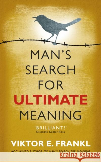 Man's Search for Ultimate Meaning