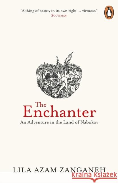 The Enchanter : An Adventure in the Land of Nabokov