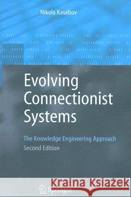 Evolving Connectionist Systems: The Knowledge Engineering Approach