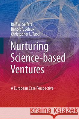 Nurturing Science-based Ventures: An International Case Perspective