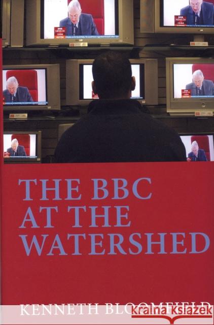 The BBC at the Watershed