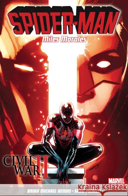 Spider-Man: Miles Morales Vol. 2: Civil War II