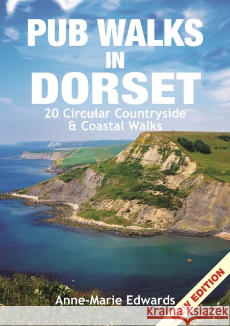 Pub Walks in Dorset: 20 Circular Countryside & Coastal Walks