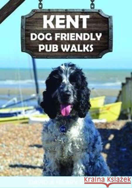 Kent Dog Friendly Pub Walks: 20 Dog Walks