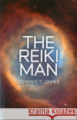 Reiki Man, The – Part I of The Reiki Man Trilogy
