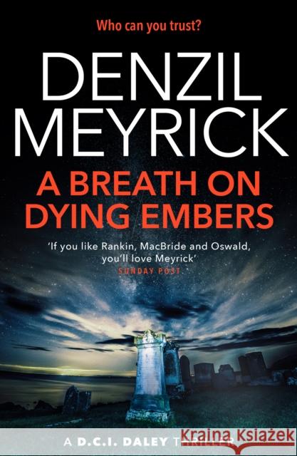 A Breath on Dying Embers: A D.C.I. Daley Thriller