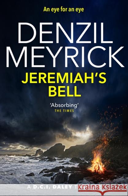 Jeremiah's Bell: A D.C.I. Daley Thriller