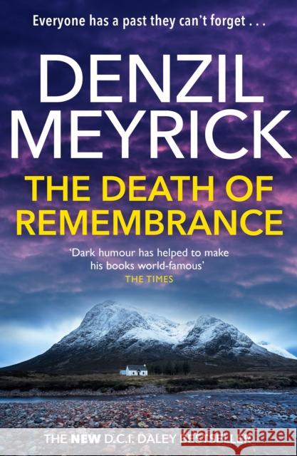The Death of Remembrance: A D.C.I. Daley Thriller
