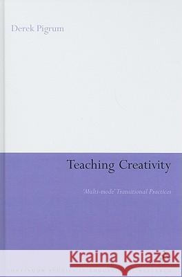 Teaching Creativity: Multi-Mode Transitional Practices