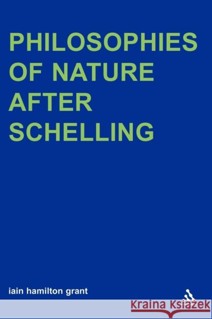 Philosophies of Nature After Schelling