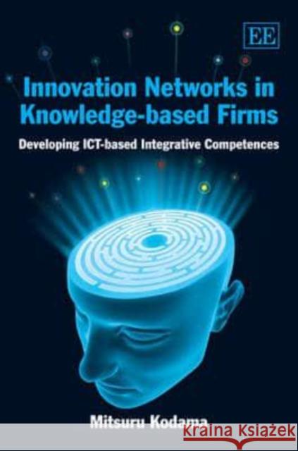 INNOVATION NETWORKS IN KNOWLEDGE-BASED FIRMS