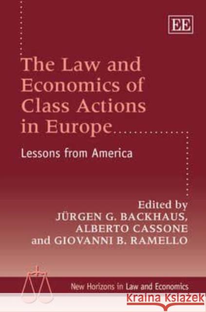 The Law and Economics of Class Actions in Europe: Lessons from America