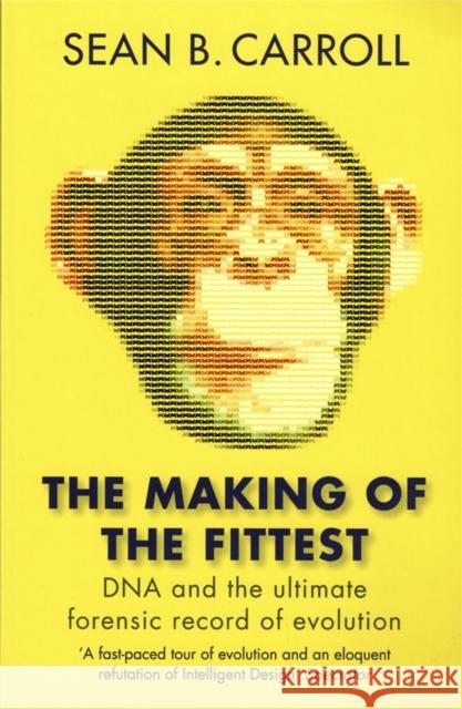 The Making of the Fittest: DNA and the Ultimate Forensic Record of Evolution