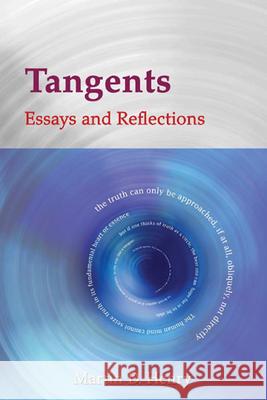 Tangents: Essays and Reflections