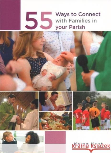 55 Ways to Connect with Families in Your Parish