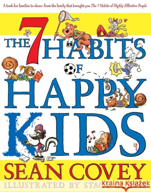 The 7 Habits of Happy Kids