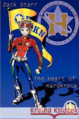 Zack Starr: Heart of HardKnock